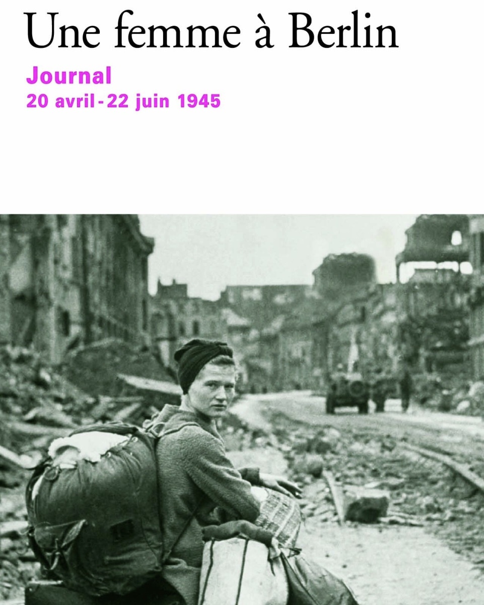 Une femme à Berlin, Journal 20 avril – 22 juin 1945